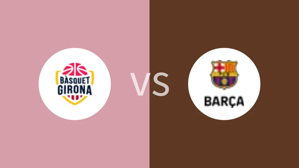 吉罗纳vs巴塞罗那比分预测分析 2025/01/08