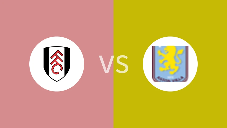 富勒姆vs阿斯顿维拉比分预测分析 2024/10/19