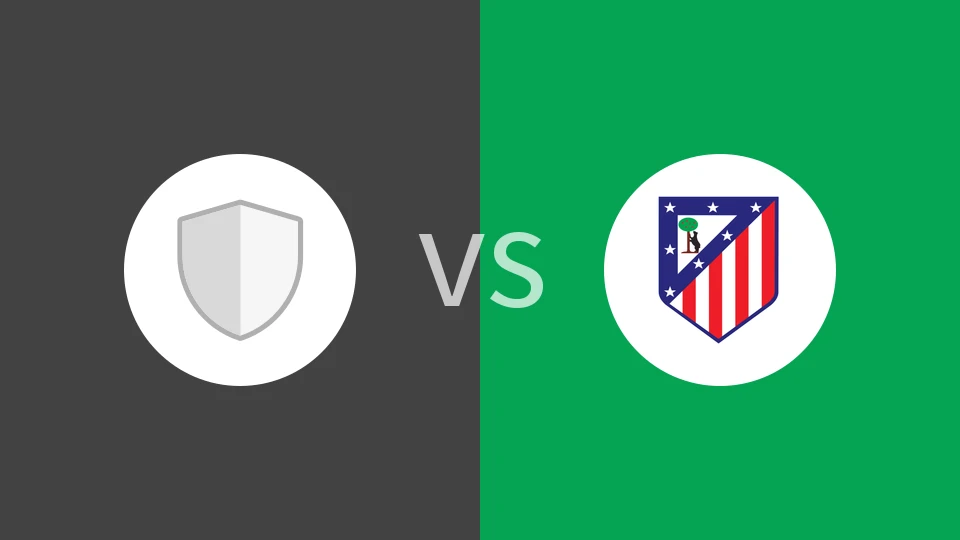 巴利阿里竞技vs马竞比分预测分析 2025/12/18