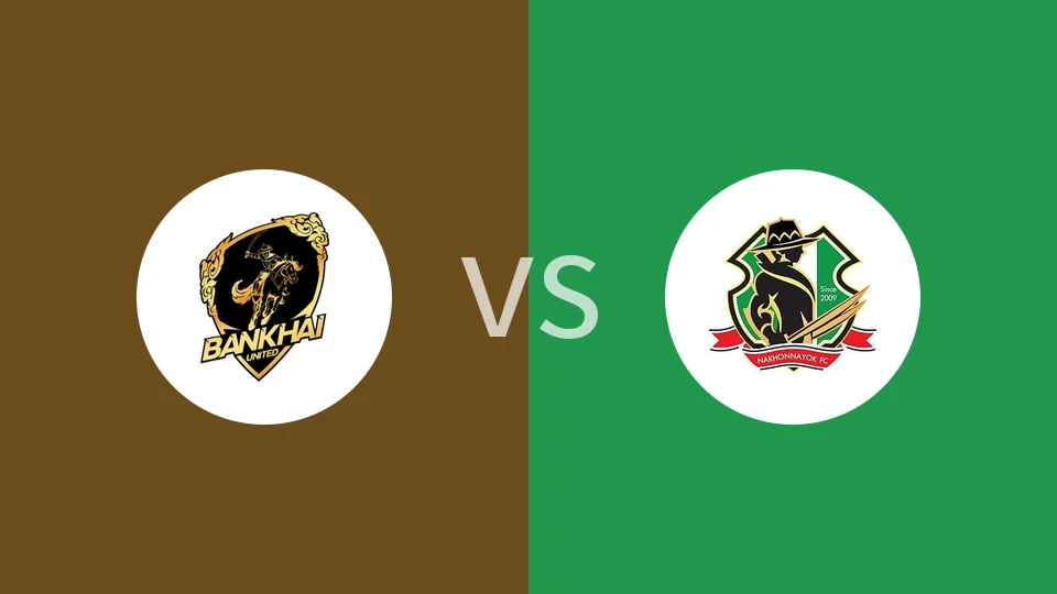 【泰足总】班凯联vs那空那育府FC