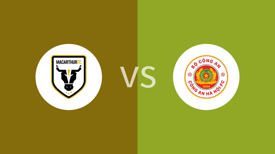 【亚冠二级】麦克阿瑟FCvs河内公安