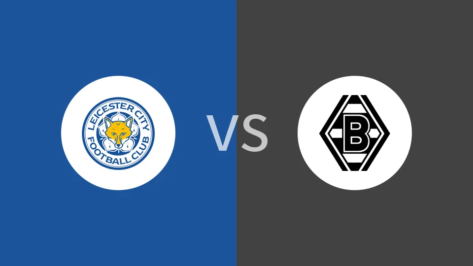 【超联杯】莱斯特城U21vs门兴格拉德巴赫B队