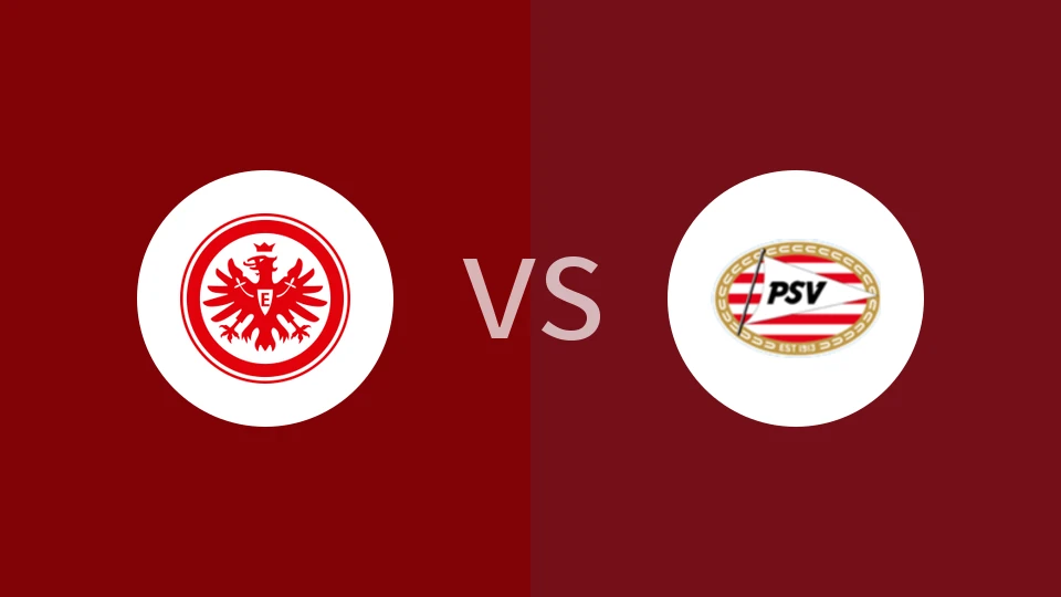 【女欧罗巴杯】法兰克福女足vsPSV埃因霍温女足