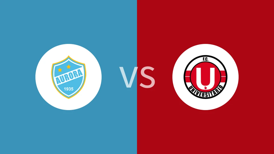 【玻利甲】奥罗拉俱乐部vs宾托大学生