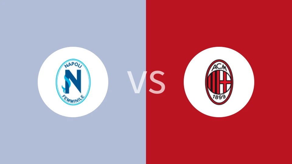 那不勒斯女足vsAC米兰女足比分预测分析 2025/12/06