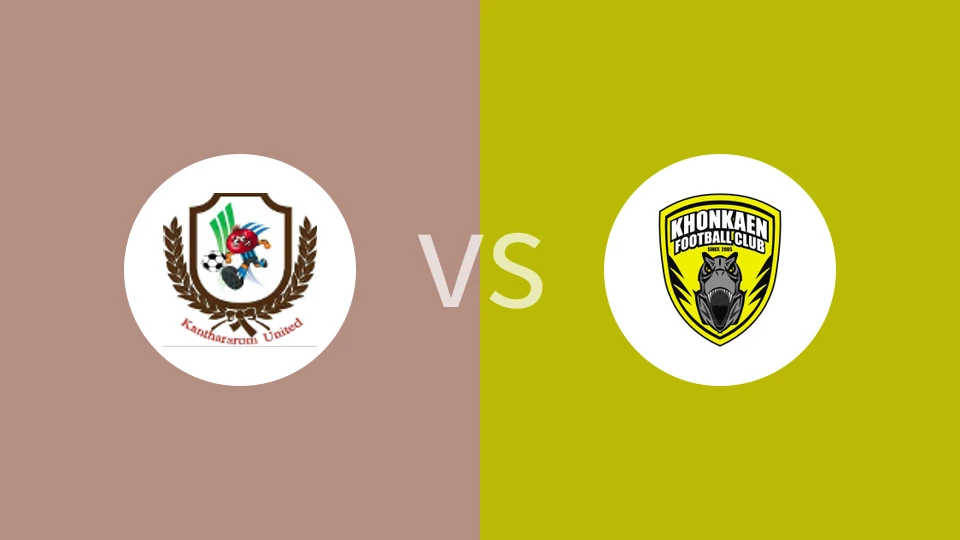 干塔拉隆联vs孔敬FC比分预测分析 2025/09/24