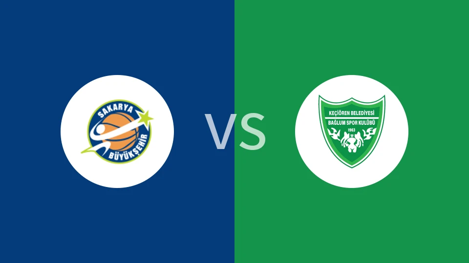 【土篮乙】萨卡亚vs凯乔伦巴格伦市政