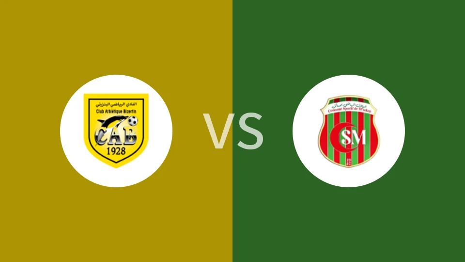 【突尼乙】CA比瑟汀vs姆萨克恩