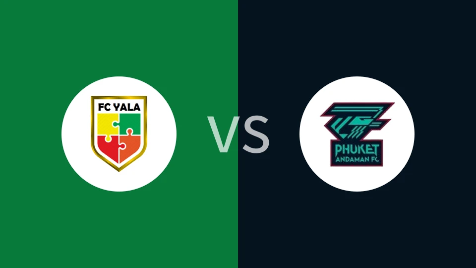 也拉FCvs普吉岛安达曼比分预测分析 2025/11/16
