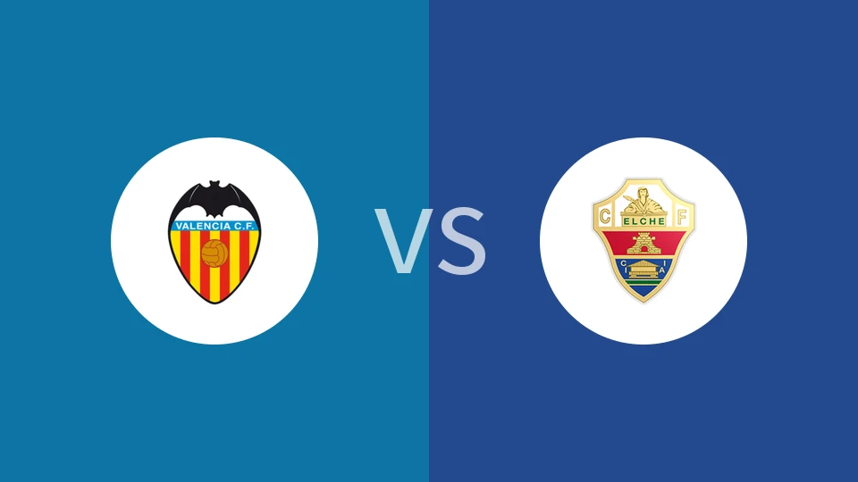 瓦伦西亚vs埃尔切比分预测分析 2026/01/11