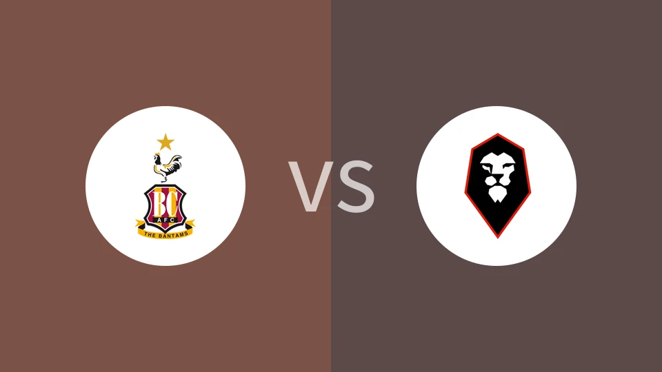 布拉德福德VS索尔福德市比分预测 2024/08/17