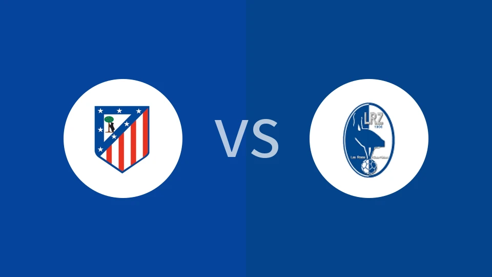 马德里体育会C队vs拉斯洛查斯比分预测分析 2025/12/15