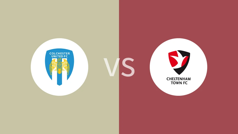 【英乙】科尔切斯特联vs切尔滕汉姆