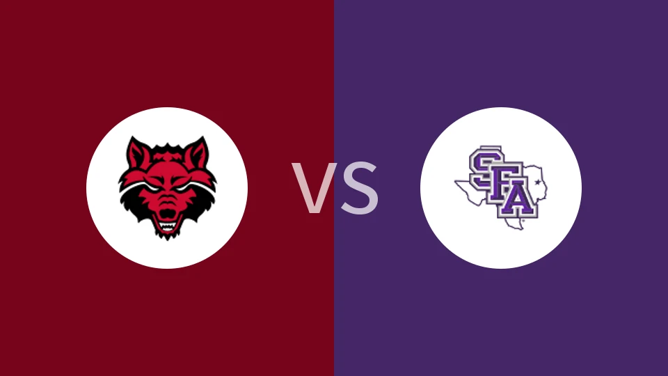 【NCAA】阿肯色州立vs史提夫奥斯汀州立大学|阿肯色州立vs史蒂芬奥斯汀州立大学