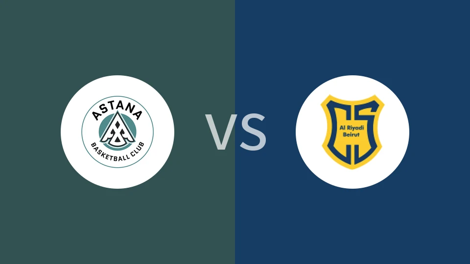 【西亚锦】阿斯塔纳vs贝鲁特体育