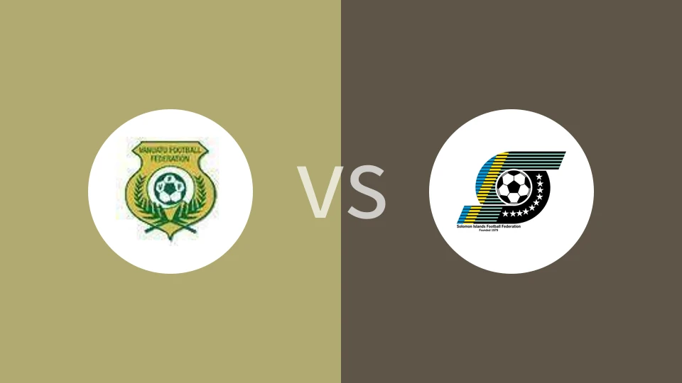 【首相杯】瓦努阿图vs所罗门群岛