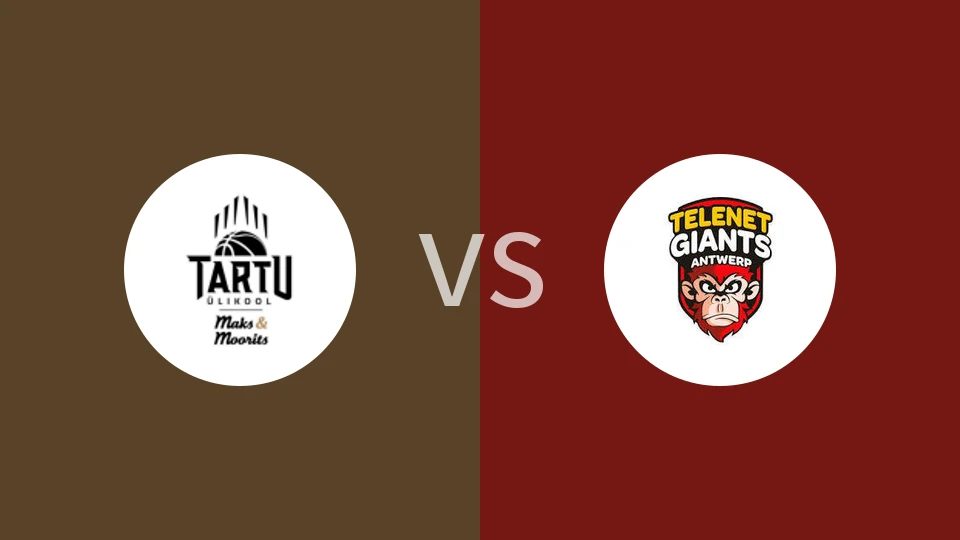 塔尔图大学vs安特卫普巨人比分预测分析 2025/11/20