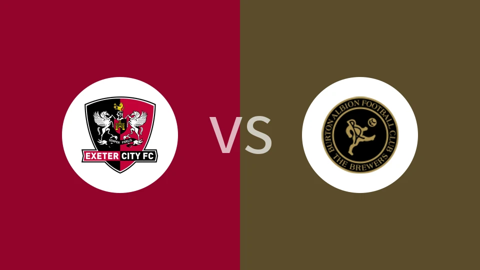 埃克塞特城vs伯顿比分预测分析 2025/11/22