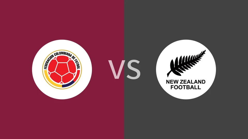 【国际友谊】哥伦比亚vs新西兰