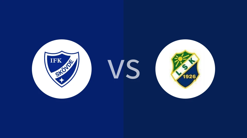 IFK斯克维德vs卢恩斯基尔比分预测分析 2025/08/09
