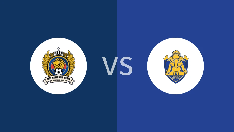 【柬埔超】内政部FCvs科尔森奇FC