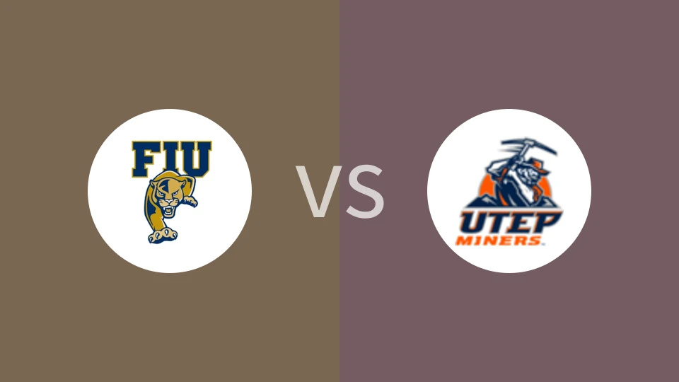 【NCAA】得州大学埃尔帕索分校vs佛罗里达国际大学