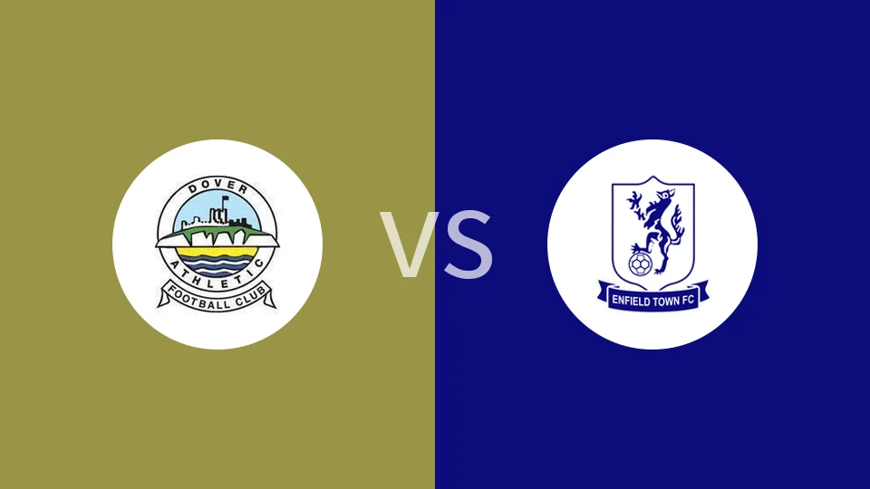 【英议南】多佛vs恩菲尔德镇