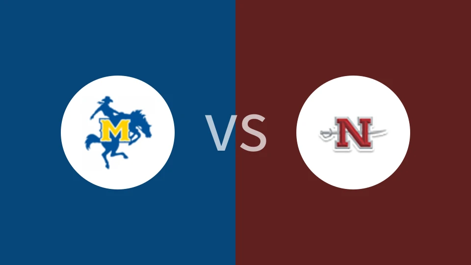 麦克尼斯州立vs尼古拉斯州立大学比分预测分析 2025/02/02