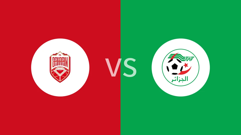巴林vs阿尔及利亚比分预测分析 2025/12/06