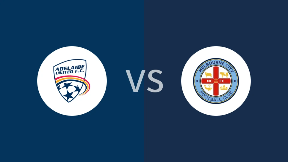 阿德莱德联vs墨尔本城比分预测分析 2025/11/21