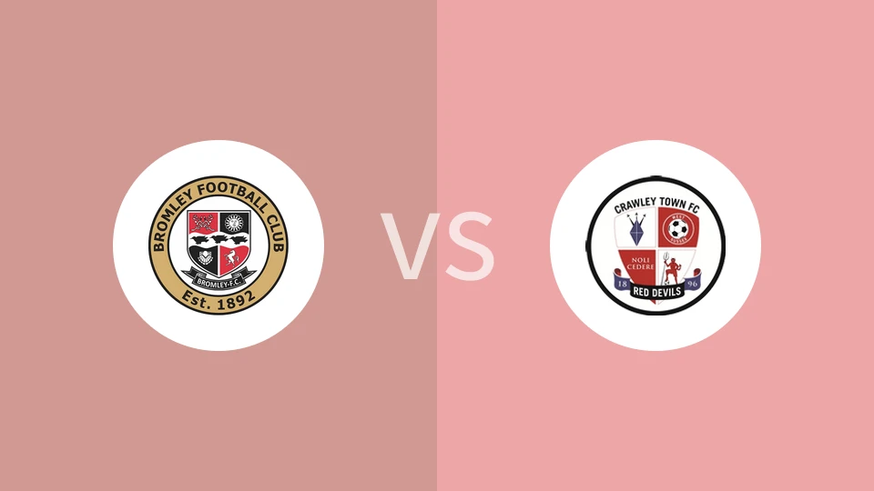 布罗姆利vs克劳利比分预测分析 2025/12/10