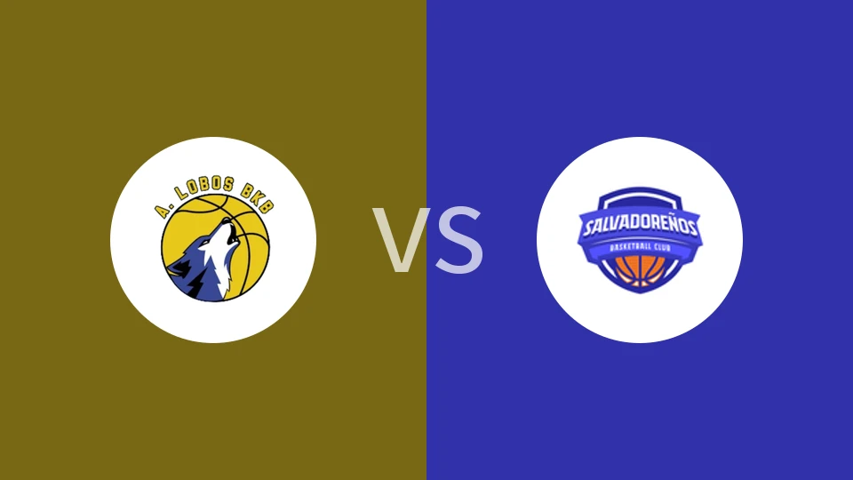 【萨尔瓦多联】洛沃斯BKBvs萨尔瓦多人