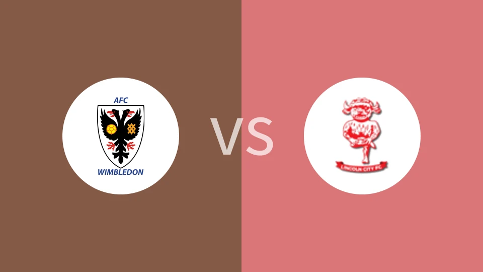 AFC温布尔登vs林肯城比分预测分析 2025/08/09