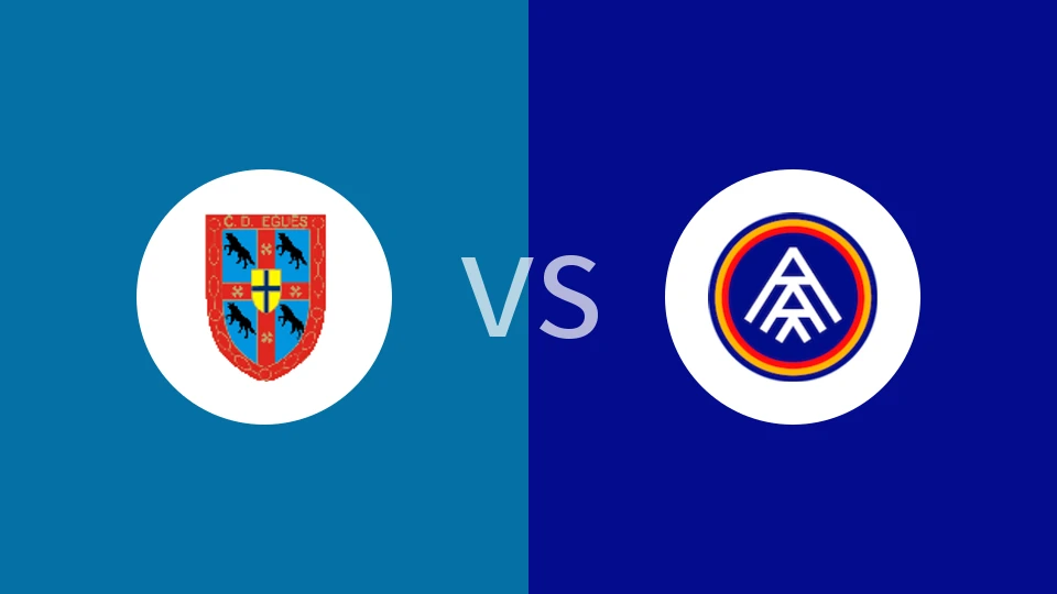 艾古亚斯谷vs安道尔FC比分预测分析 2025/10/31