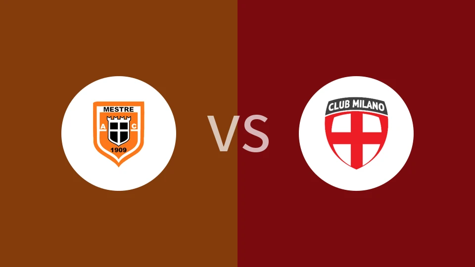 【意丁杯】梅斯特雷vs米兰奴俱乐部