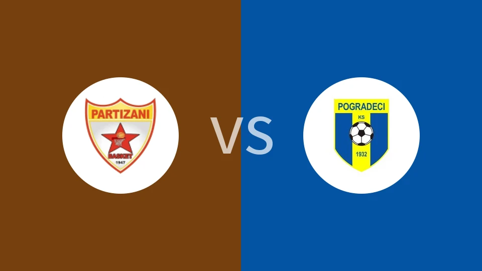 【阿尔巴尼亚超】地拉那游击队vs波格拉德茨