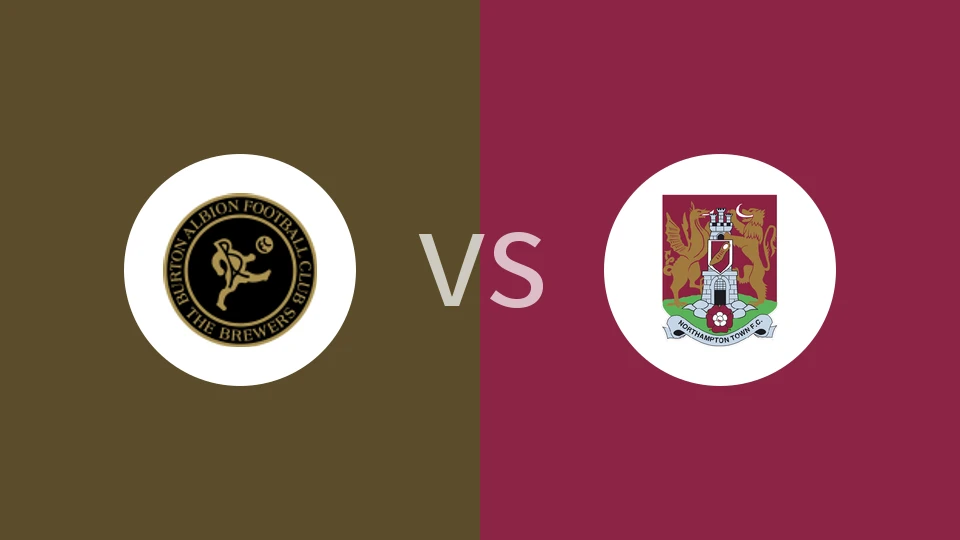 伯顿vs北安普顿比分预测分析 2025/12/26