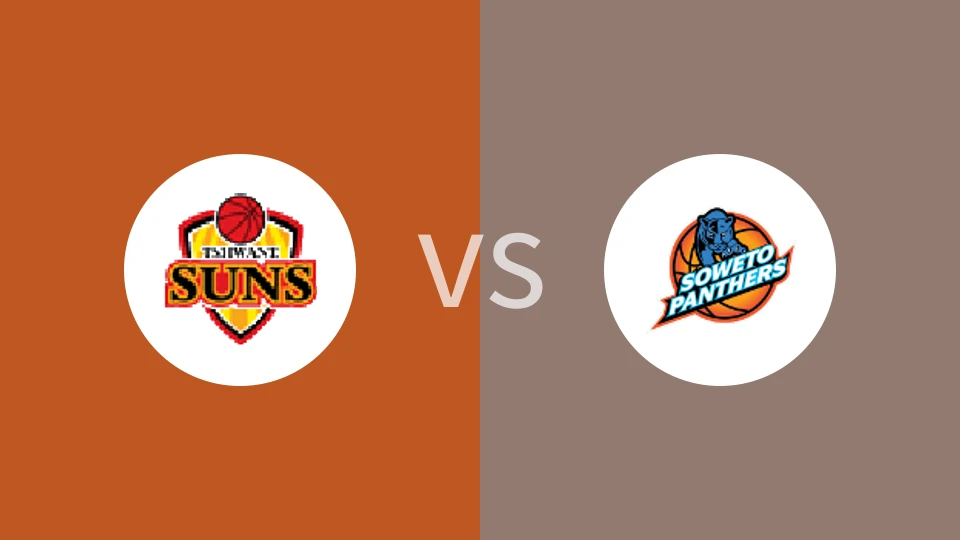 茨瓦尼太阳vs索韦托黑豹