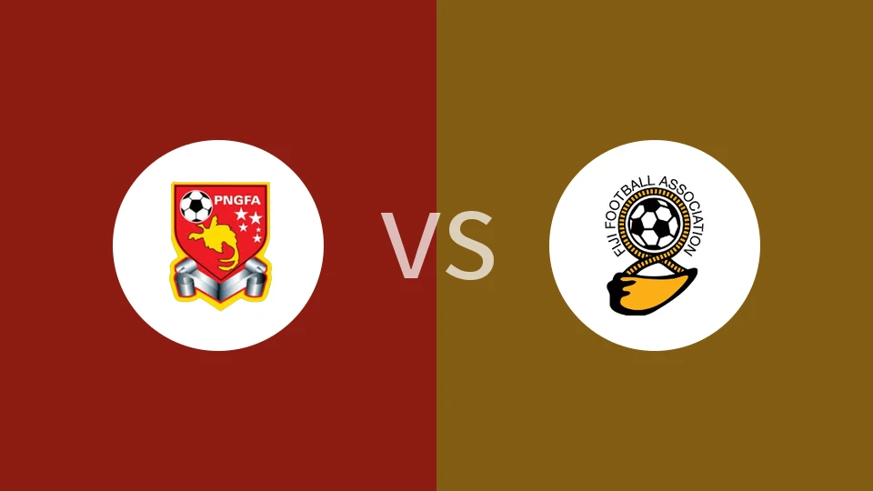 【首相杯】巴布亚新几内亚vs斐济