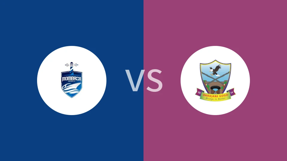 【肯尼联】蒙巴萨联vs达拉贾尼戈