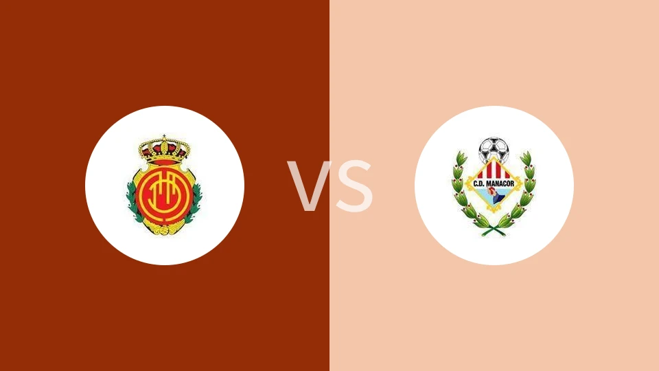 皇家马洛卡B队vs马纳科尔比分预测分析 2026/01/11