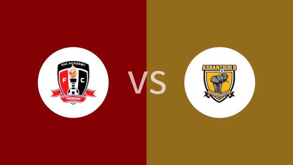 【加纳甲】Pac学院vs阿善提黄金