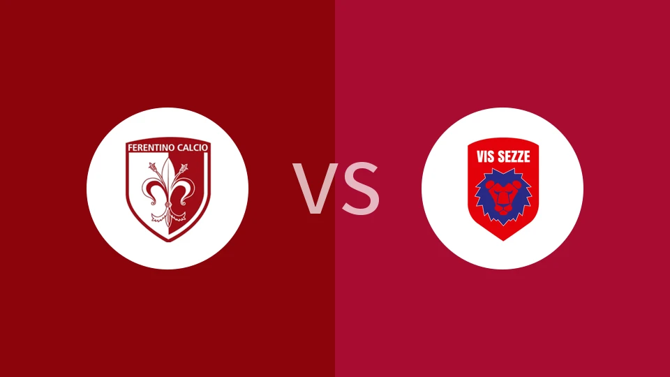 【意卓联】费伦蒂诺卡尔西奥vs维斯塞塞