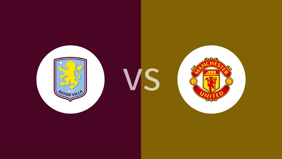 阿斯顿维拉vs曼联回放录像 2025/12/22