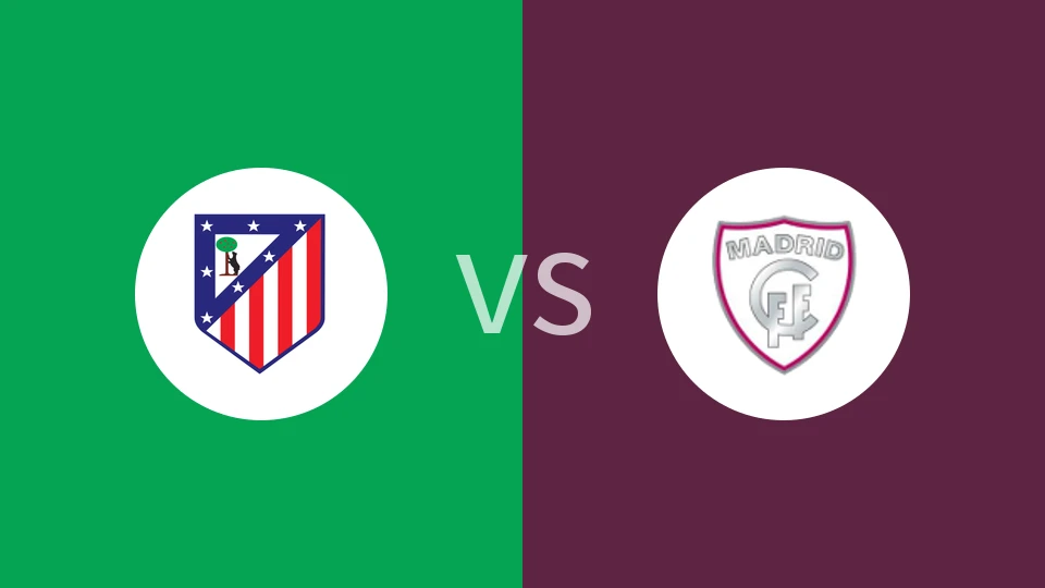 【西女乙】马德里竞技C队女足vs马德里CFF II 女足