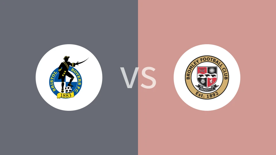 布里斯托流浪vs布罗姆利比分预测分析 2025/12/26