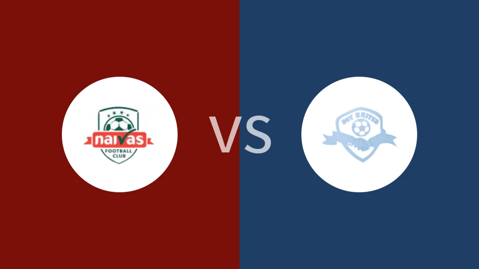 【肯尼联】纳瓦萨体育vs索耶联合