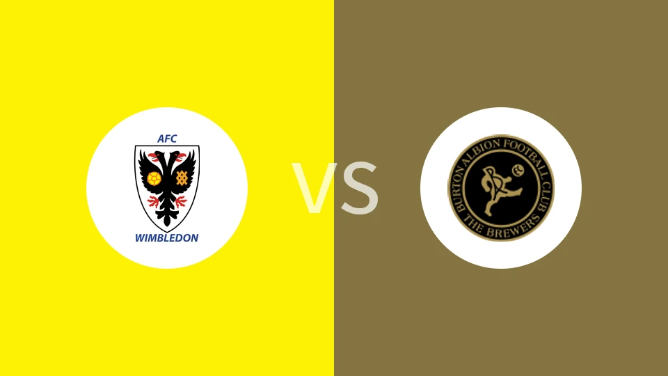 AFC温布尔登vs伯顿比分预测分析 2025/10/25