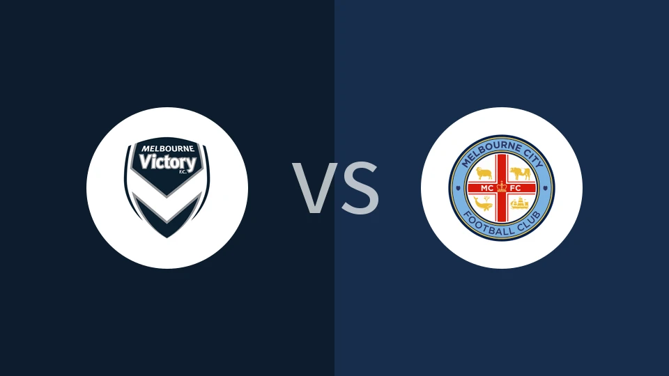 【澳超】墨尔本胜利vs墨尔本城