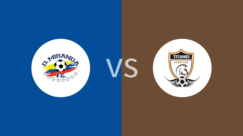 【委内甲】米兰达vs提坦斯